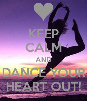 Keep Calm And Dance Your...