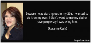 More Rosanne Cash Quotes