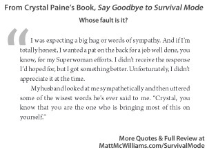 Quotes from Crystal Paine’s Goodbye Survival Mode