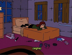 daria quotes pretty much sum up your life 28
