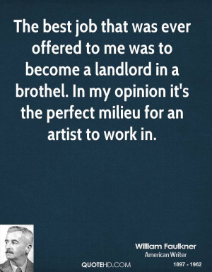 ... brothel. In my opinion it's the perfect milieu for an artist to work