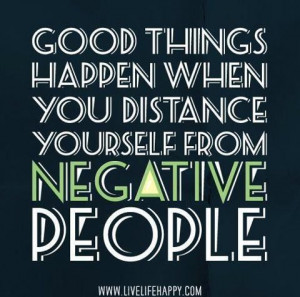 Get rid of negative people