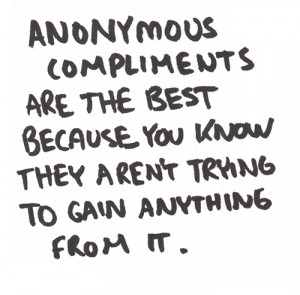 ... quotes99 com anonymous compliments are the best img http www quotes99