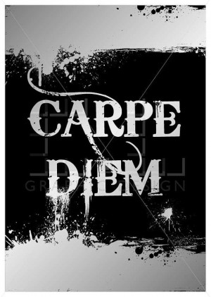 Carpe Diem poster - sieze the day inspirational art, French art, home ...