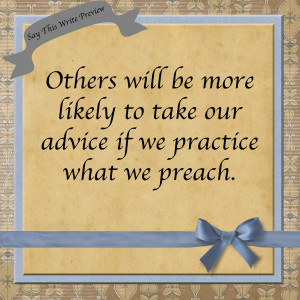 Practicing What We Preach