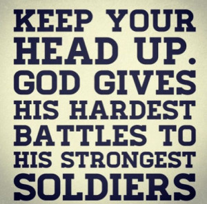 He knows you're strong.