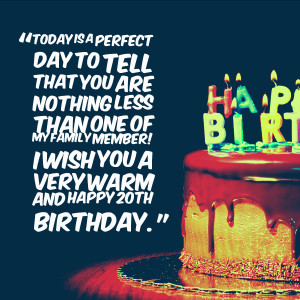 20th Birthday Quotes and Wishes