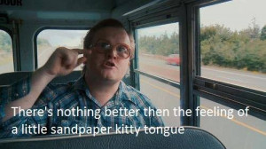 some of my favorite Trailer Park Boys quotes and Rickyisms Album