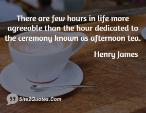 Life Quotes - Henry James