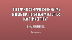 Nicolaus Copernicus Quotes