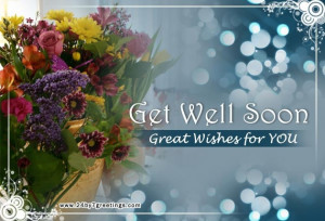 . Send get well soon messages, quote for get well soon, get well soon ...
