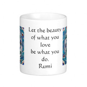 Rumi Quote - famous poet and sufi mystic Classic White Coffee Mug