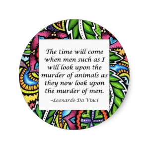 Leonardo Da Vinci vegetarian quote Round Stickers