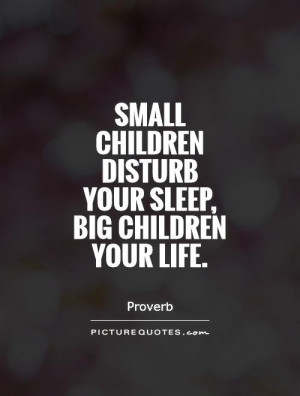 Children Quotes Sleep Quotes Proverb Quotes
