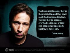 moody more hank moody quotes hanks moody californication quotes quotes ...