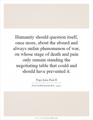 Angry Quotes Heart Quotes Soul Quotes Cry Quotes Pope John Paul II ...