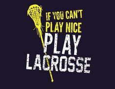 lacrosse girl problems more girls lacrosse quote lax stuff girls lax ...