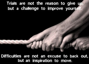 quote #Quoteoftheday #challenges #trials #problems #survivor # ...