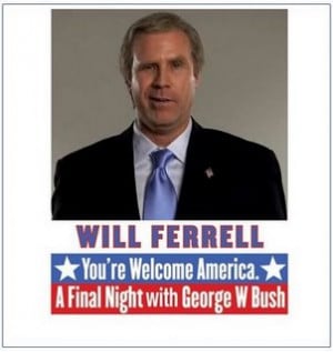 Will Ferrell As George W. Bush Quotes and Sound Clips