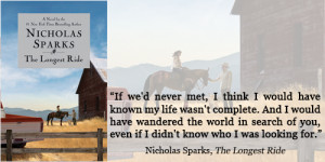 ... best selling author, @NicholasSparks? What’s your favorite quote
