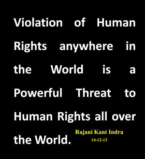 Violation Of Human Rights Anywhere In The World Is A Powerful Threat ...
