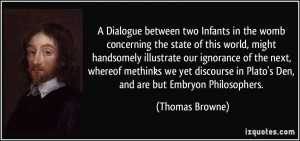 More Thomas Browne Quotes