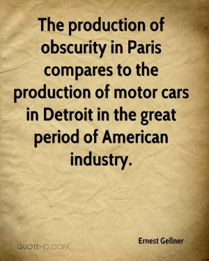 The production of obscurity in Paris compares to the production of ...