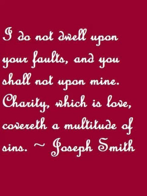 Joseph Smith Quote- Charity is love & is powerful