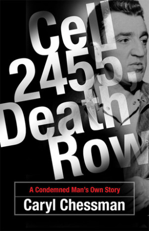 Start by marking “Cell 2455, Death Row: A Condemned Man's Own Story ...