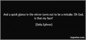 Delia Ephron Quote