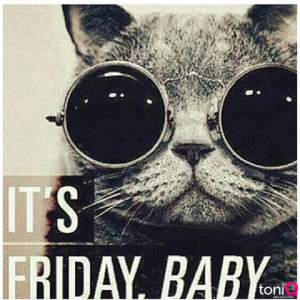 Friday, Friday Baby, Happy Friday, Blessed Weekend Quotes, Friday ...