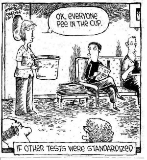 If other tests were standardized...