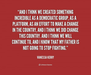 quote Vanessa Kerry and i think we created something incredible 189255