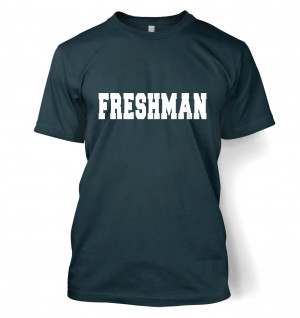 Freshman Shirts Freshman men's t-shirt