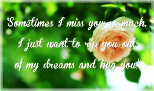 Miss You So Much Baby Quotes Sometimes i miss you so much i