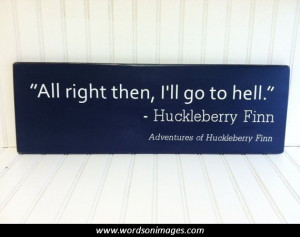 Huckleberry finn quotes