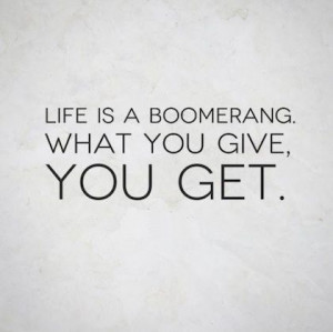 Get what you give giving back picture quote