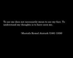 Mustafa Kemal Ataturk - turkish quote More