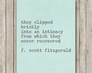 ... Slipped Briskly Quote Printable, F. Scott Fitzgerald Quote Printable