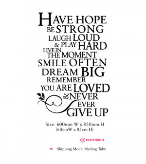 ... Wall Vinyl Sticker Quote - Have Hope Be Strong Dream Big - 60CM X 85CM