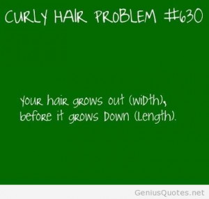 Curly hair problem funny quotes / Genius Quotes