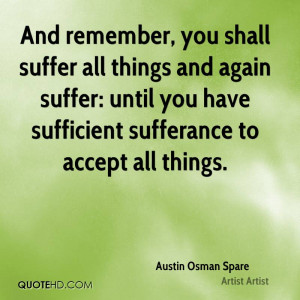 And remember, you shall suffer all things and again suffer: until you ...