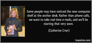 More Catherine Crier Quotes