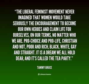 ... Movement Quotes . Quotable anti-feminist quotes from all media