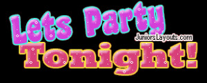 party tonight tags party tonight