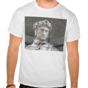 Dante Alighieri quote on T-shirt