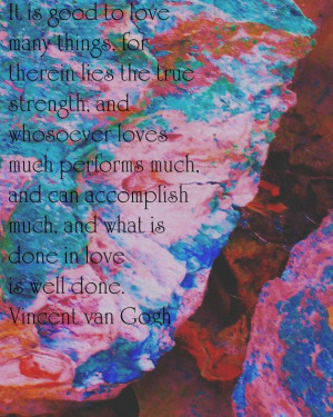 Vincent van Gogh quote about love on original by TheGlasArc, $50.00