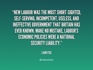 quote-Liam-Fox-new-labour-was-the-most-short-sighted-self-serving ...