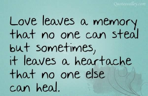 Love Leaves A Memory That No One Can Steal