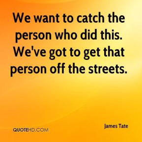 More James Tate Quotes